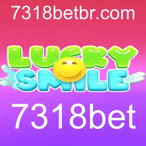 Descubra as Emoções do Jogo LuckySmile com 7318bet